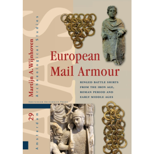 Amsterdam University Press European Mail Armour (inbunden, eng)