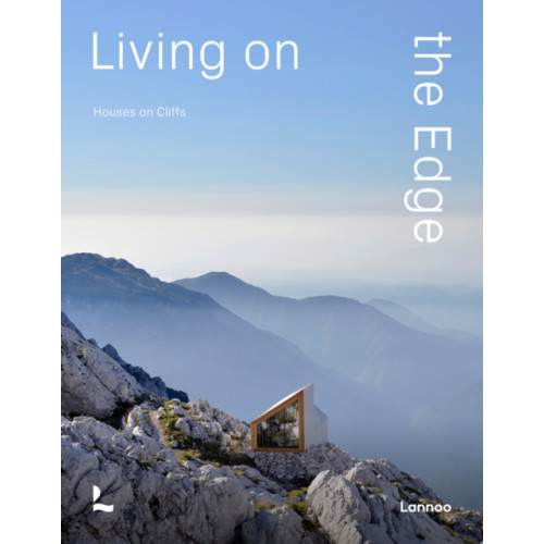 Lannoo Publishers Living On The Edge (inbunden, eng)