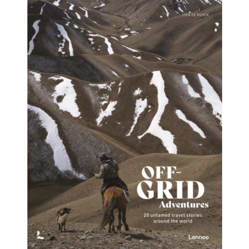 Lannoo Publishers Off-Grid Adventures (inbunden, eng)