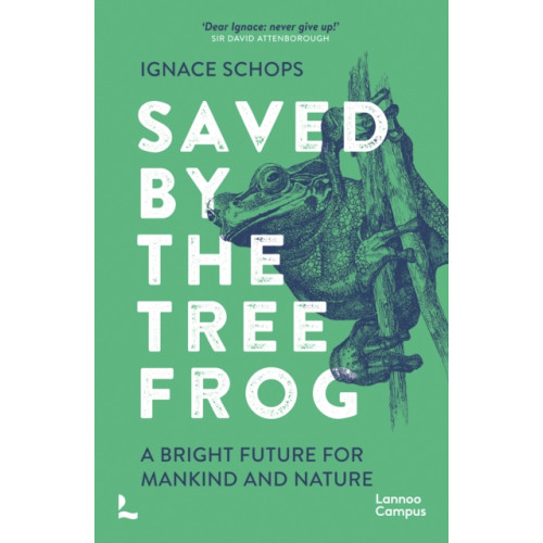 Lannoo Publishers Saved by the Tree Frog (häftad, eng)