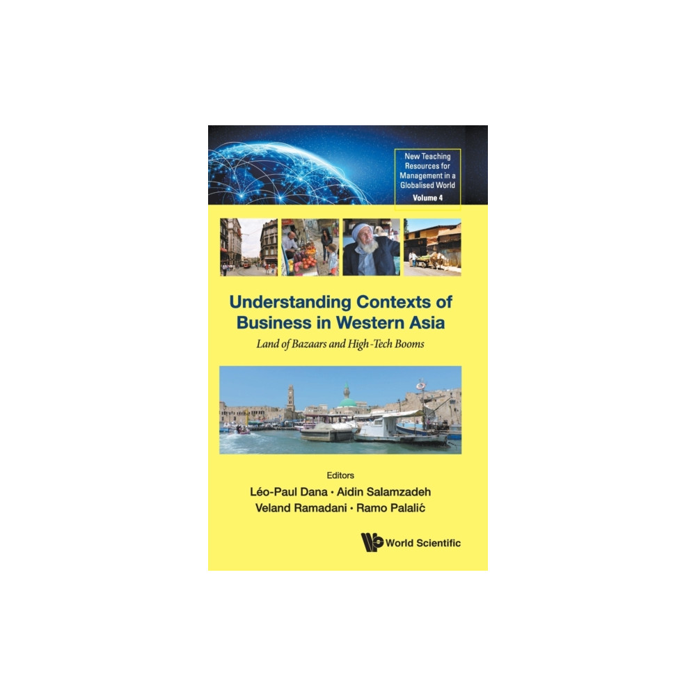 Produktbild för Understanding Contexts Of Business In Western Asia: Land Of Bazaars And High-tech Booms (inbunden, eng)