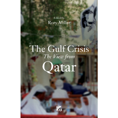 Hamad Bin Khalifa University Press The Gulf Crisis (häftad, eng)