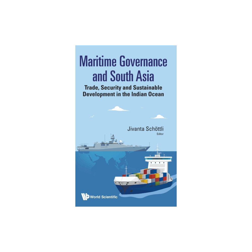 Produktbild för Maritime Governance And South Asia: Trade, Security And Sustainable Development In The Indian Ocean (inbunden, eng)