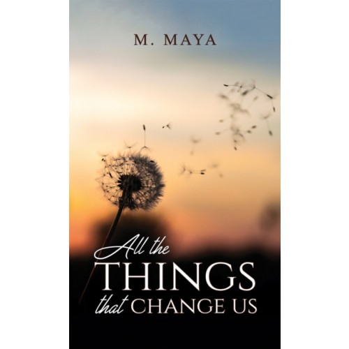 Austin Macauley Publishers FZE All the Things That Change Us (häftad, eng)