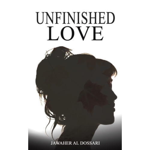 Austin Macauley Publishers FZE Unfinished (häftad, eng)
