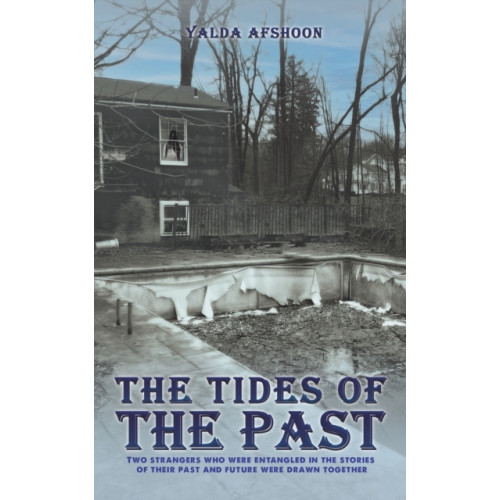 The Tides of The Past (häftad, eng)