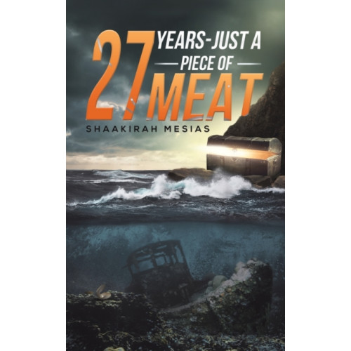 Austin Macauley Publishers FZE 27 Years - Just a Piece of Meat (häftad, eng)