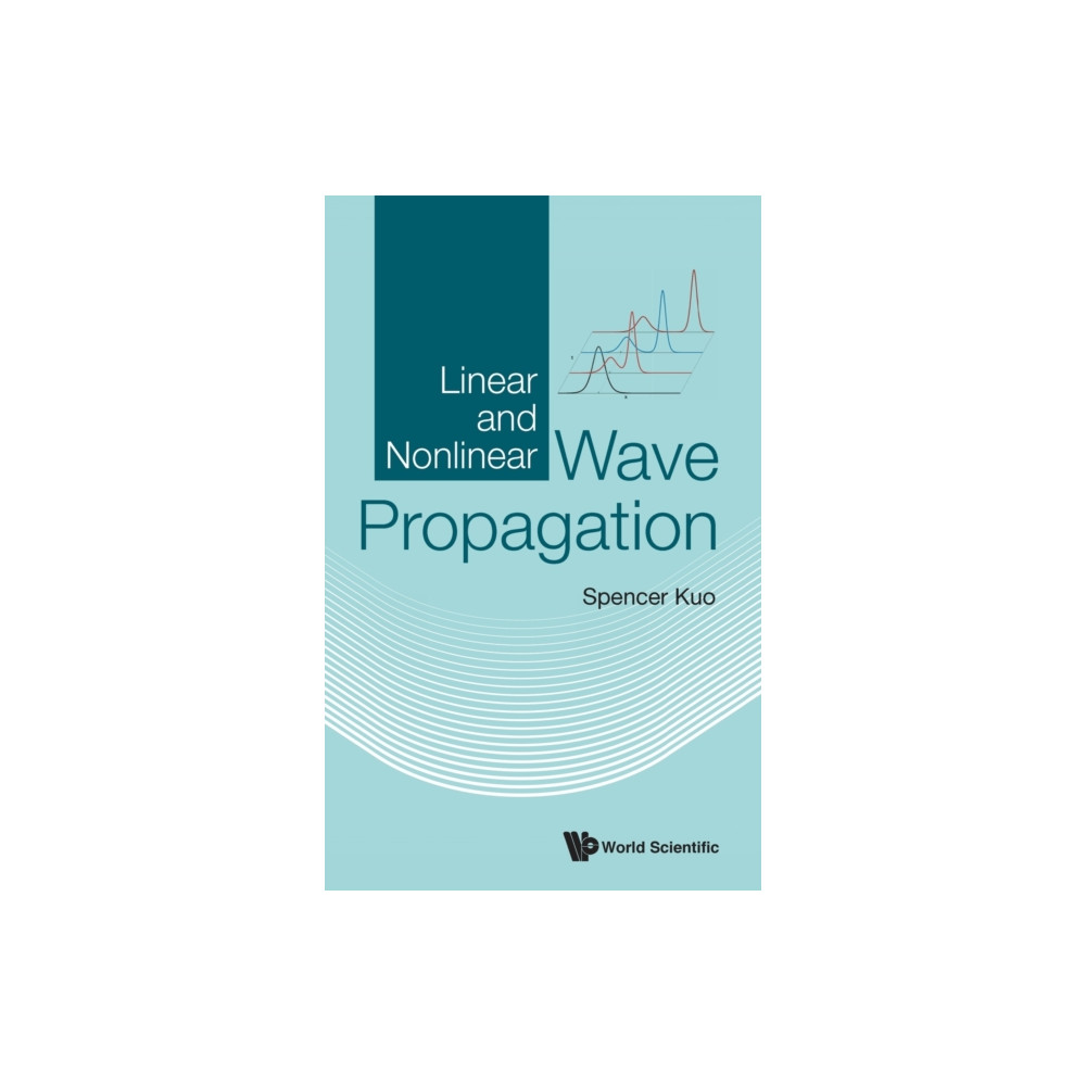 Produktbild för Linear And Nonlinear Wave Propagation (inbunden, eng)