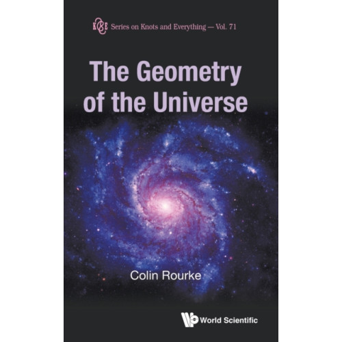 World Scientific Publishing Co Pte Ltd Geometry Of The Universe, The (inbunden, eng)