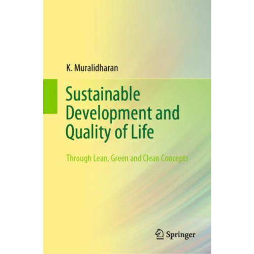 Springer Verlag, Singapore Sustainable Development and Quality of Life (inbunden, eng)