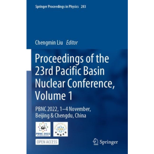 Springer Verlag, Singapore Proceedings of the 23rd Pacific Basin Nuclear Conference, Volume 1 (häftad, eng)