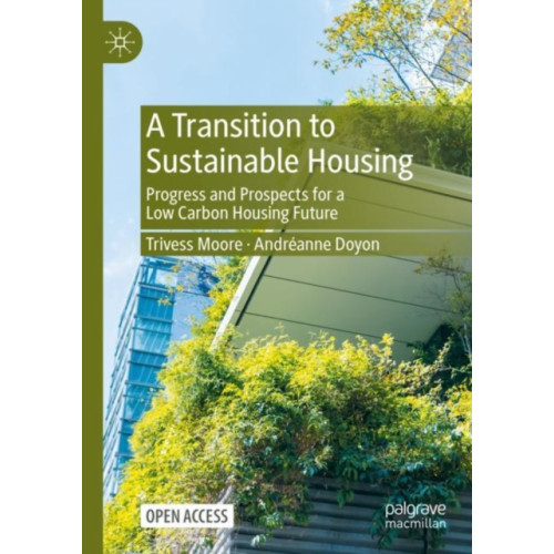 Springer Verlag, Singapore A Transition to Sustainable Housing (häftad, eng)