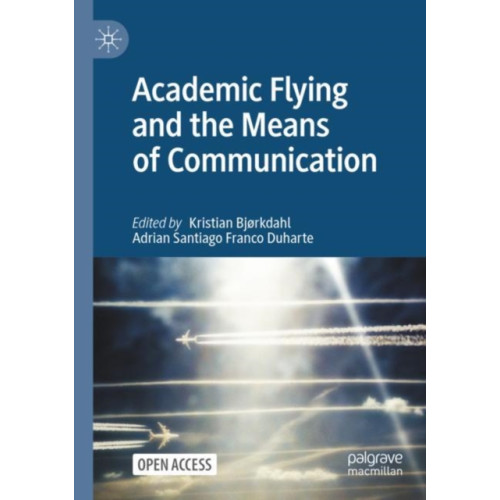 Springer Verlag, Singapore Academic Flying and the Means of Communication (häftad, eng)