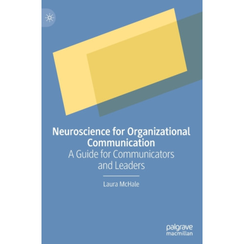 Springer Verlag, Singapore Neuroscience for Organizational Communication (inbunden, eng)