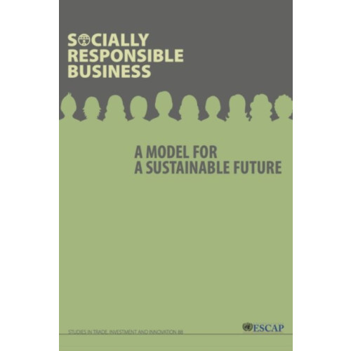 United Nations Socially responsible business (häftad, eng)