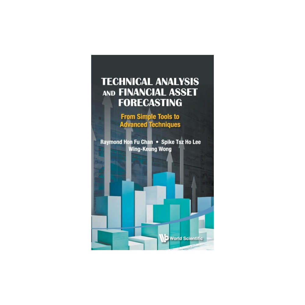 Produktbild för Technical Analysis And Financial Asset Forecasting: From Simple Tools To Advanced Techniques (inbunden, eng)