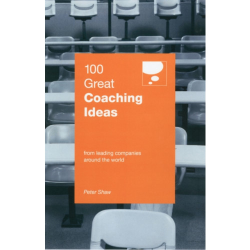 Marshall Cavendish International (Asia) Pte Ltd 100 Great Coaching Ideas (häftad, eng)