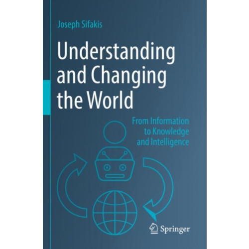 Springer Verlag, Singapore Understanding and Changing the World (häftad, eng)