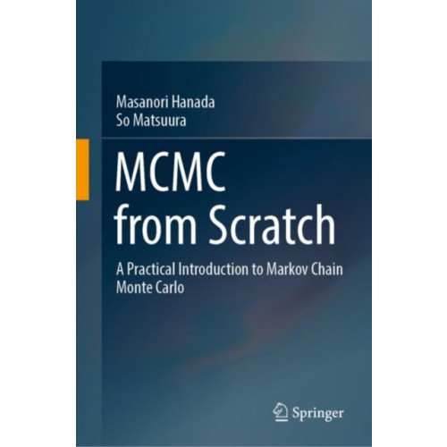 Springer Verlag, Singapore MCMC from Scratch (inbunden, eng)