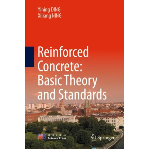 Springer Verlag, Singapore Reinforced Concrete: Basic Theory and Standards (inbunden, eng)