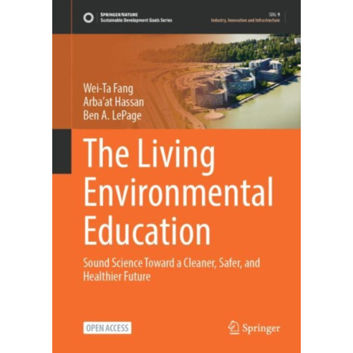 Springer Verlag, Singapore The Living Environmental Education (inbunden, eng)