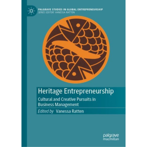 Springer Verlag, Singapore Heritage Entrepreneurship (inbunden, eng)