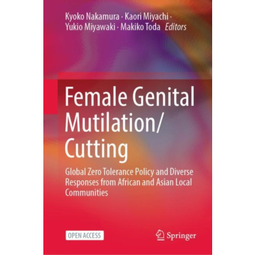 Springer Verlag, Singapore Female Genital Mutilation/Cutting (inbunden, eng)