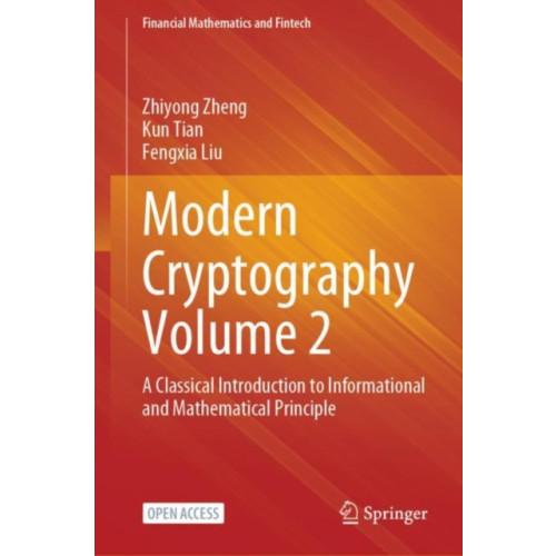 Springer Verlag, Singapore Modern Cryptography Volume 2 (inbunden, eng)