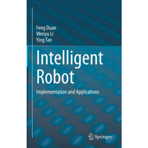 Springer Verlag, Singapore Intelligent Robot (inbunden, eng)