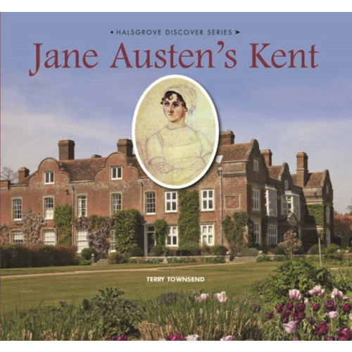 Halsgrove Jane Austen's Kent (inbunden, eng)