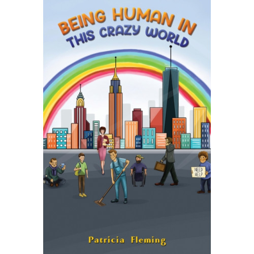 Austin Macauley Publishers LLC Being Human in This Crazy World (häftad, eng)