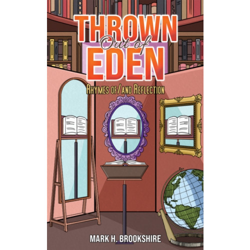 Austin Macauley Publishers LLC Thrown Out of Eden (inbunden, eng)