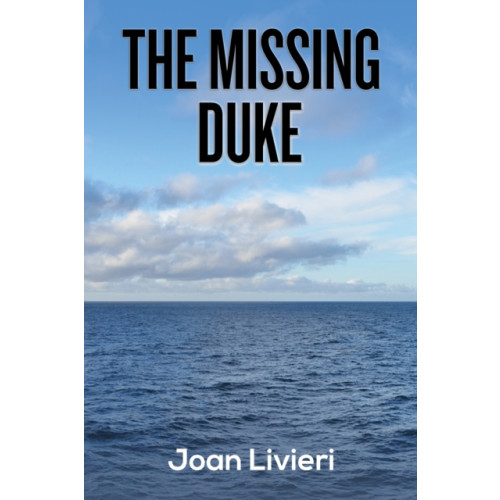 Austin Macauley Publishers LLC The Missing Duke (inbunden, eng)