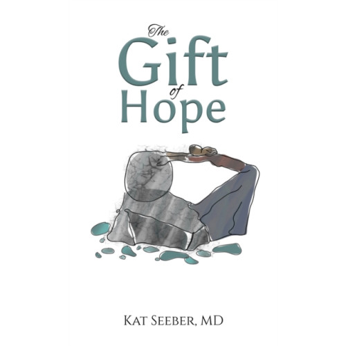 Austin Macauley Publishers LLC The Gift of Hope (inbunden, eng)