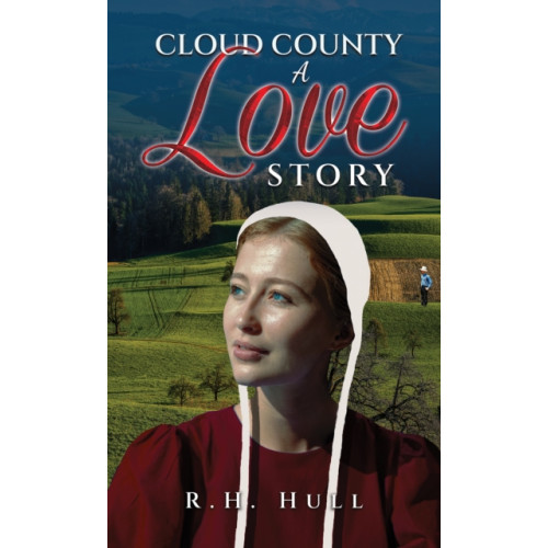 Austin Macauley Publishers LLC Cloud County: A Love Story (häftad, eng)