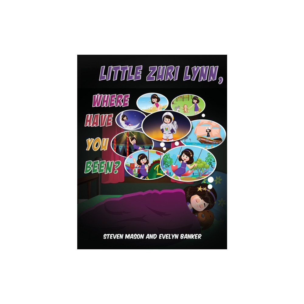 Produktbild för Little Zuri Lynn, Where Have You Been? (häftad, eng)