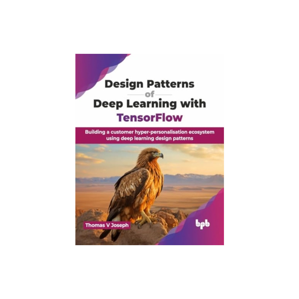 Produktbild för Design Patterns of Deep Learning with TensorFlow
