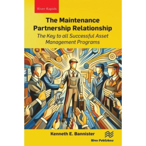 River Publishers The Maintenance Partnership Relationship (häftad, eng)