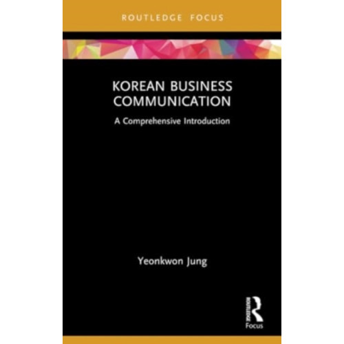 Taylor & francis ltd Korean Business Communication (häftad, eng)