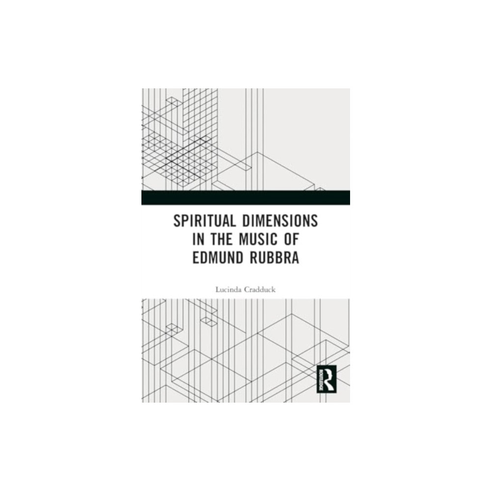 Produktbild för Spiritual Dimensions in the Music of Edmund Rubbra (häftad, eng)