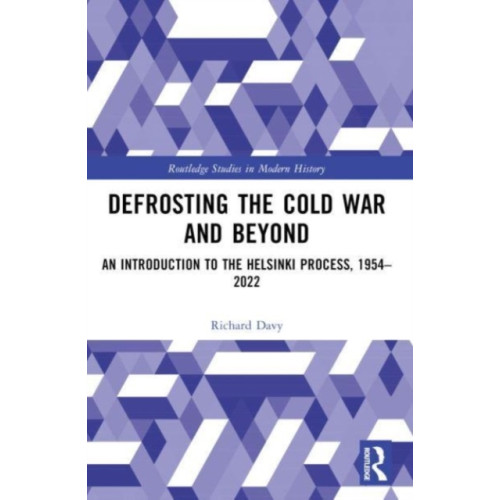 Taylor & francis ltd Defrosting the Cold War and Beyond (häftad, eng)