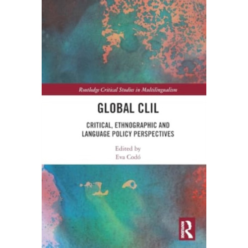 Taylor & francis ltd Global CLIL (häftad, eng)