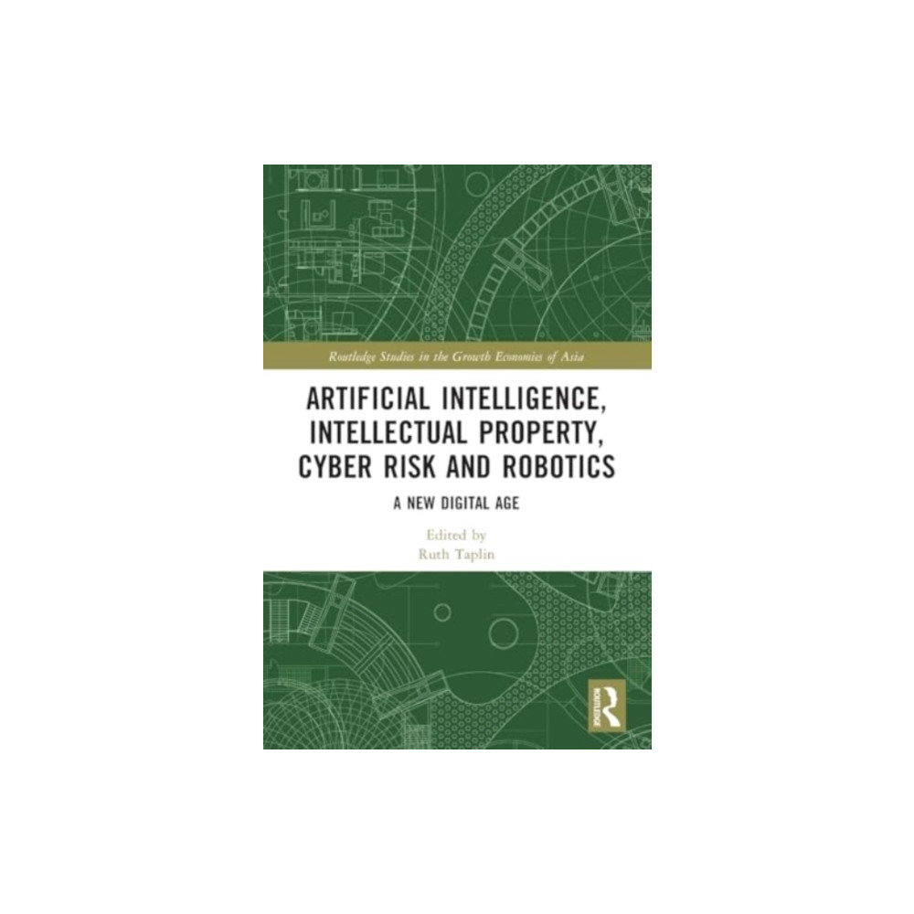 Produktbild för Artificial Intelligence, Intellectual Property, Cyber Risk and Robotics (häftad, eng)