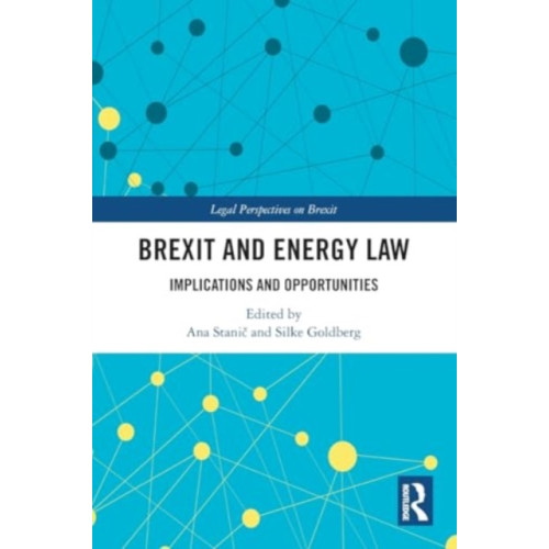 Taylor & francis ltd Brexit and Energy Law (häftad, eng)