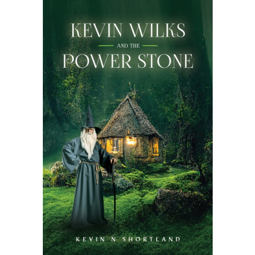 Austin Macauley Publishers Kevin Wilks and the Power Stone (inbunden, eng)