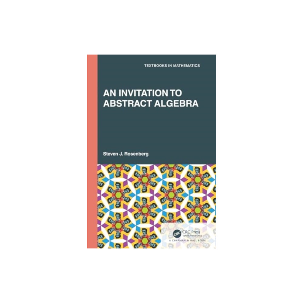 Produktbild för An Invitation to Abstract Algebra (häftad, eng)