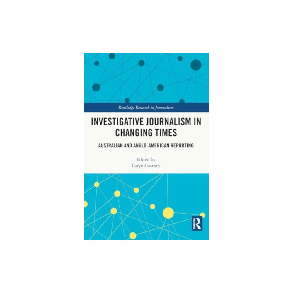 Produktbild för Investigative Journalism in Changing Times (häftad, eng)