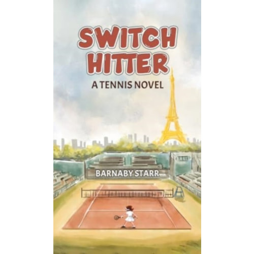 Austin Macauley Publishers LLC Switch-Hitter (inbunden, eng)
