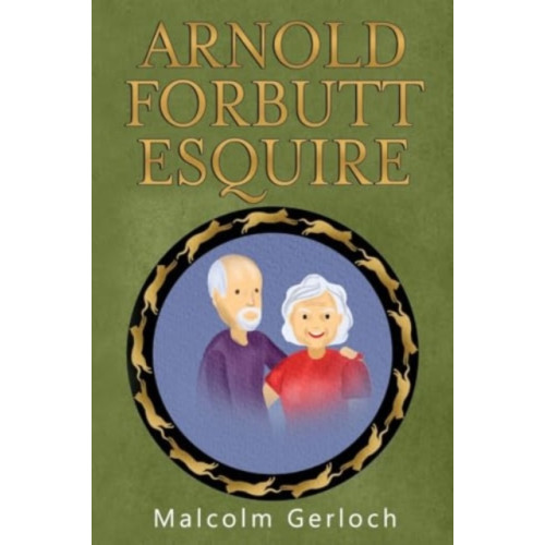 Pegasus Elliot Mackenzie Publishers Arnold Forbutt Esquire (häftad, eng)