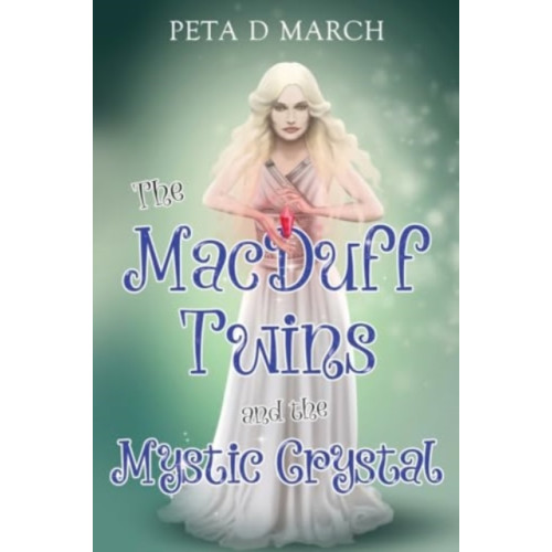 Pegasus Elliot Mackenzie Publishers The MacDuff Twins and the Mystic Crystal (häftad, eng)